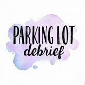 Parking Lot Debrief