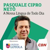 Pasquale Cipro Neto - A Nossa Língua de Todo Dia