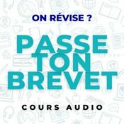 Passe Ton Brevet - Cours audio pour collégiens 3e (DNB)