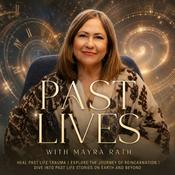 Past Lives with Mayra Rath