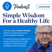 Patrick Holford: Simple Wisdom for a Healthy Life