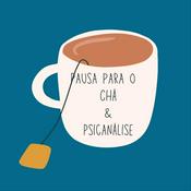 Pausa para o Chá & Psicanálise