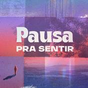 Pausa Pra Sentir - Psicanálise na Prática e Autoconhecimento