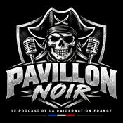 Pavillon noir, le podcast de la RaiderNation France
