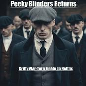 Peaky Blinders Returns