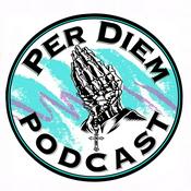 Per Diem Podcast