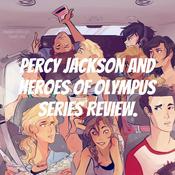 Percy Jackson and Heroes of Olympus Series Review.