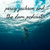 percy jackson and the dam podcast