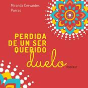 Perdida de un ser querido (Duelo)