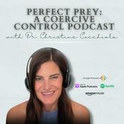 Perfect Prey: A Coercive Control Podcast