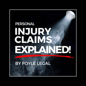 Personal Injury Claims Explained by Foyle Legal