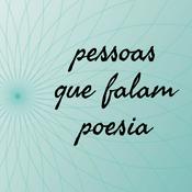 Pessoas que falam poesia