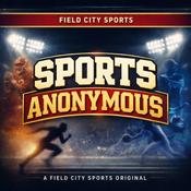 Field City Sports Presents: Sports Anonymous