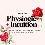Physiologie + Intuition