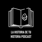 La Historia de Tu Historia