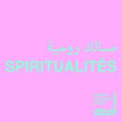 Spiritualités / مسالك روحية