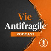 PILOTE TA VIE - LE PODCAST DE LA VIE ANTIFRAGILE