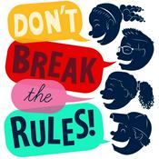 Don't Break the Rules