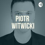Piotr Witwicki Podcast