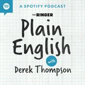 Plain English with Derek Thompson