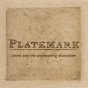Platemark: prints and the printmaking ecosystem