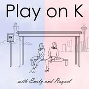Play on K