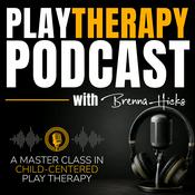 Play Therapy Podcast: A Master-Class in Child-Centered Play Therapy
