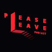 Please Leave