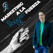 Marketing a la Fuerza: El podcast de Javi Layunta