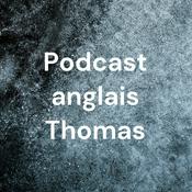 Podcast anglais Thomas