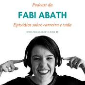Podcast da Fabi Abath