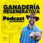 Podcast de Ganadería Regenerativa
