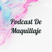 Podcast De Maquillaje