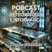 Podcast de tecnología e informática con Tomás González