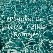 Podcast De Terror / Zilda Romeiro