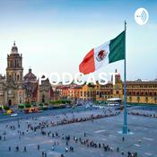 PODCAST: ¡Descubramos México y su economía!