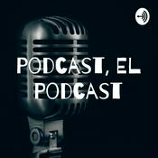 Podcast, El Podcast