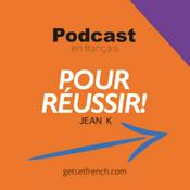 Podcast en français pour réussir! (TEF, DELF, TCF)