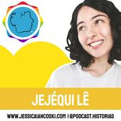 Podcast Infantil: Jejéqui lê | Contação de Histórinhas em Áudio