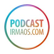 Podcast irmaos.com