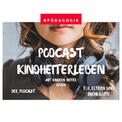 Podcast Kindheiterleben