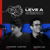 Podcast Leve a Sério