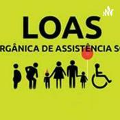 Podcast - LOAS - Seguridade Social