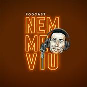 Podcast Nem Me Viu