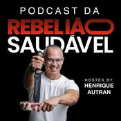 Podcast Rebelião Saudável