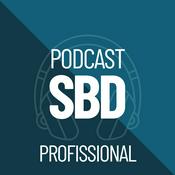 Podcast SBD - Profissional