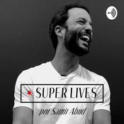 Podcast SuperLives | Samir Abud