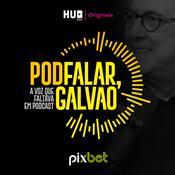 PodFalar, Galvão!