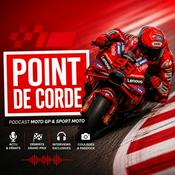 Point De Corde – Podcast MotoGP & Sport Moto