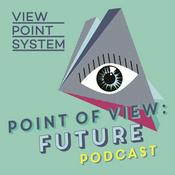 POINT OF VIEW: FUTURE – Der Podcast über Innovationen und deren Macher:innen